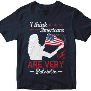 I think Americans are very patriotic