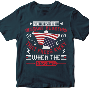 Patriotism is an instant reaction that fades away when the war starts