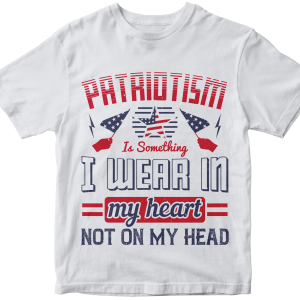 Patriotism is something I wear in my heart not on my head
