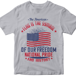The American flag is the symbol of our freedom, national pride and history