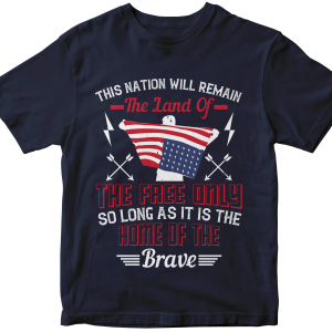 This nation will remain the land of the free only so long as it is the home of the brave