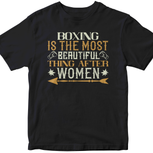 Boxing is the most beautiful thing after women-