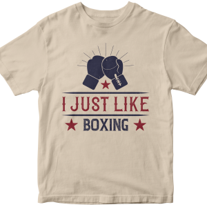 I just like boxing-