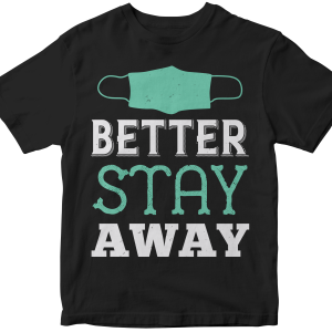 Better stay away