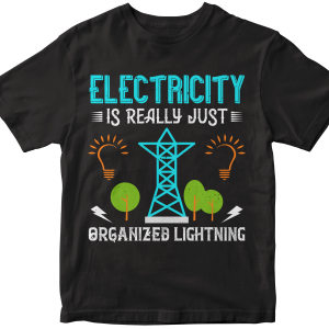 Electricity is really just organized lightning 2