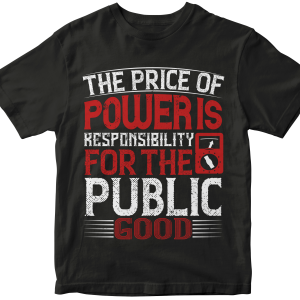 The price of power is responsibility for the public good 2