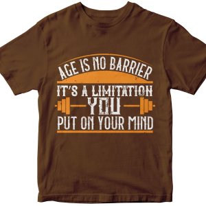 Age is no barrier. ItΓÇÖs a limitation you put on your mind