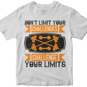 Don't Limit Your Challenges Challenge Your Limits