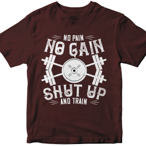 No pain, no gain. Shut up and train