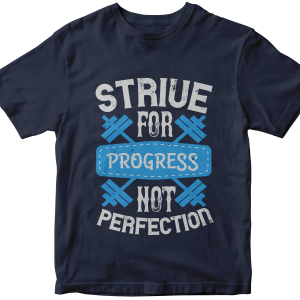 Strive for progress, not perfection