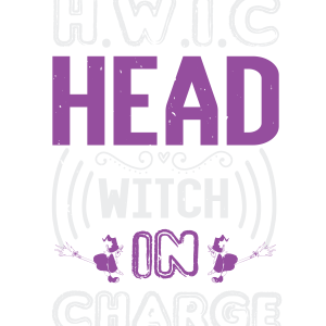 H.w.i.c head witch..