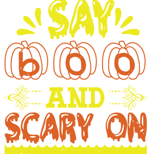 Say boo and scary on