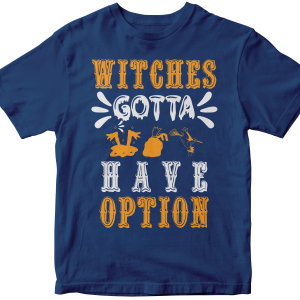 Witches gotta have