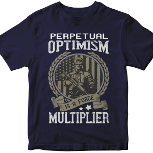 Perpetual optimism is a force multiplier