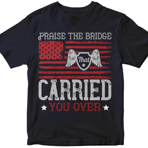 Praise the bridge that carried you over