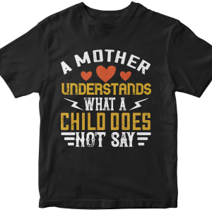 A mother understands what a child does not say