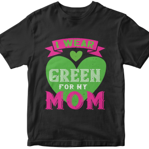 I were green for my mom
