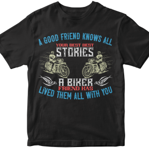 A good friend knows all your best best stories a biker friend has lived them all with you