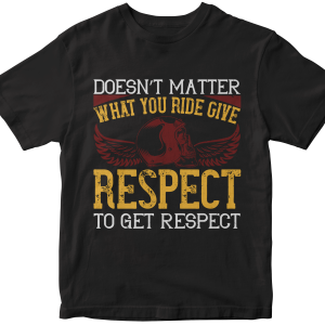 DoesnΓÇÖt matter what you ride, give respect to get respect