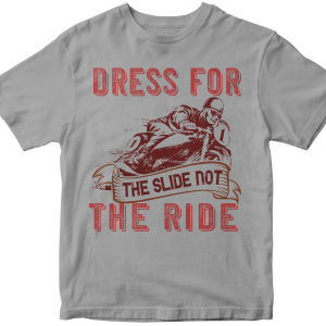 Dress for the slide not the ride