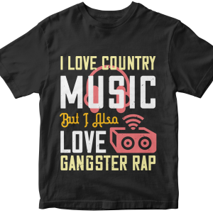 I love country music, but I also love gangster rap