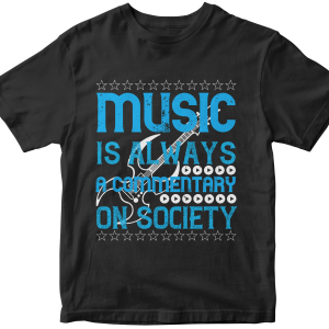 Music is always a commentary on society