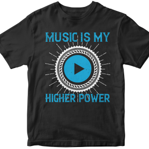 Music is my higher power