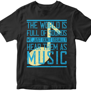 The world is full of sounds. We just don't usually hear them as music