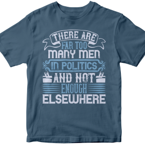 There are far too many men in politics and not enough elsewhere