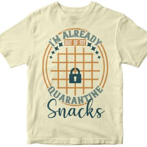 I'm already out of my quarantine snacks