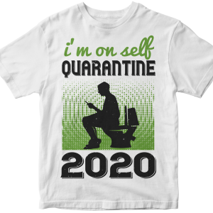 I'm on self quarantine 2020