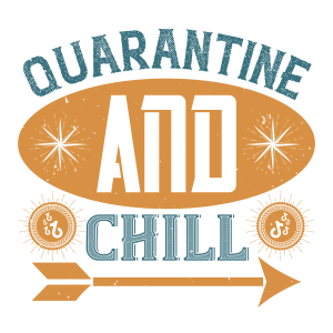 Quarantine and chill-011