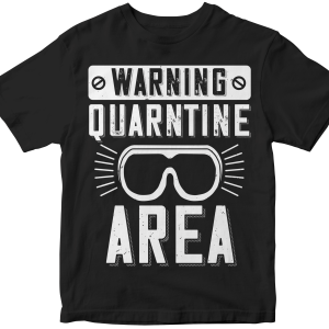Warning quarantine area