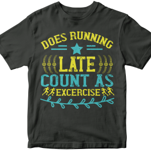 Does running late count as excercise