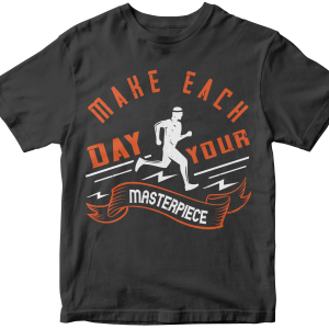 Make each day your masterpiece