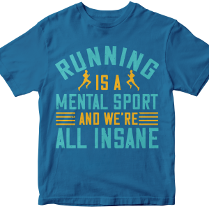 Running is a mental sport and weΓÇÖre all insane