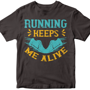 Running keeps me alive