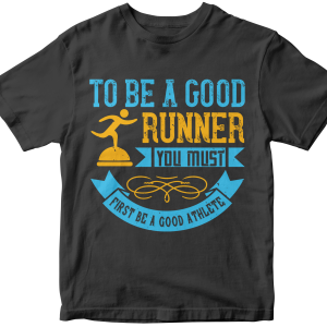 To be a good runner, you must first be a good athlete