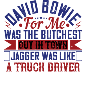 David Bowie, for me, was the butchest guy  (2)