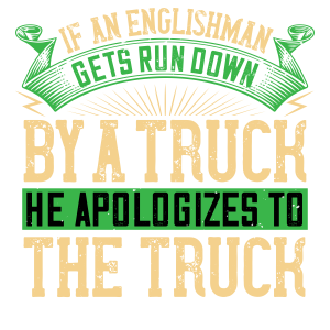 If an Englishman gets run down by (1)
