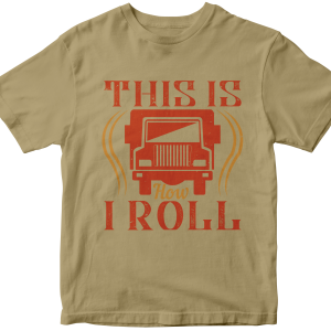 This Is How I Roll