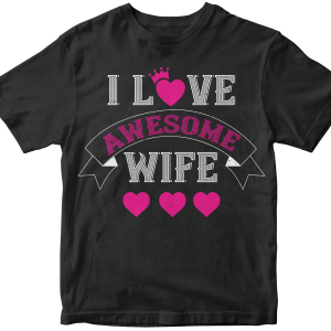 I love awesome wife 1