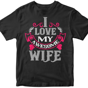 I love my awesome wife