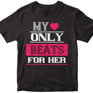 My love only beats for her