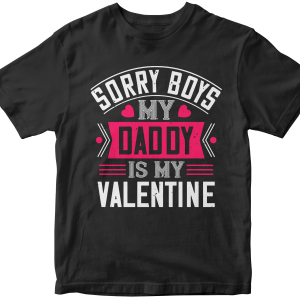 Sorry boys my daddy is my valentine