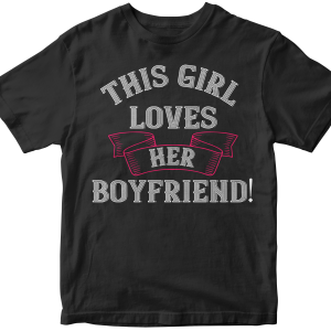 This girl loves her boyfriend