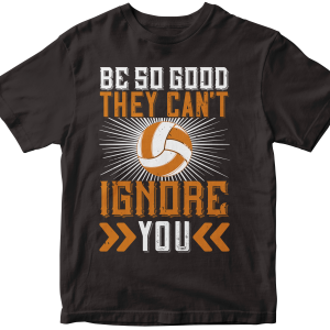 Be so good they canΓÇÖt ignore you