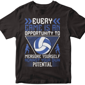 Every game is an opportunity to measure yourself against your own potential
