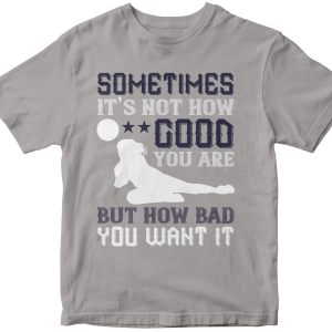 Sometimes itΓÇÖs not how good you are, but how bad you want it